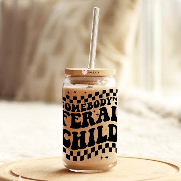 Somebody s Feral Child 16oz Libbey Glass Can UV DTF or Sublimation Wrap - Decal Transfer Hot on Sale - Image 3