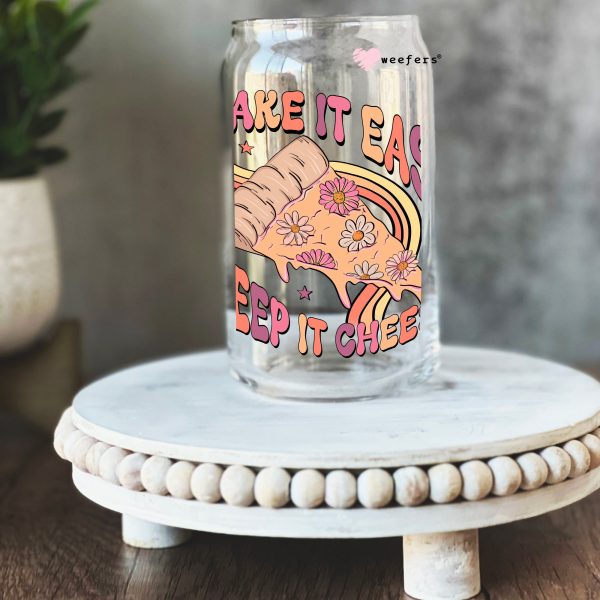 Take it Easy Keep it Cheesy 16oz Libbey Glass Can UV DTF or Sublimation Wrap - Decal Sale