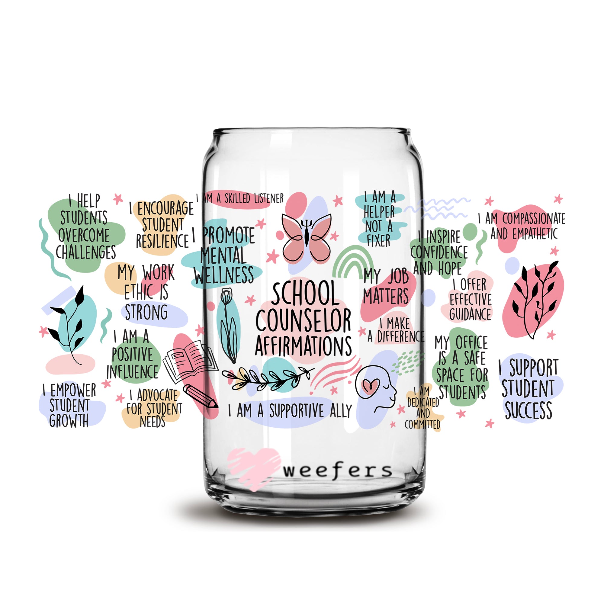School Counselor Daily Affirmations 16oz Libbey Glass Can UV DTF or Sublimation Wrap – Decal Online now