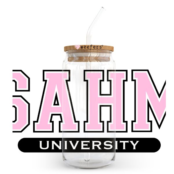 SAHM University 20oz Libbey Glass Can, 34oz Hip Sip, 40oz Tumbler, 24oz Cold Cup UV DTF or Sublimation Decal Transfer Fashion