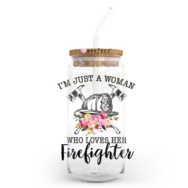 I m Just a Woman Who Loves Her Firefighter 20oz Libbey Glass Can, 34oz Hip Sip, 40oz Tumbler, 24oz Cold Cup UV DTF or Sublimation Decal Transfer on Sale