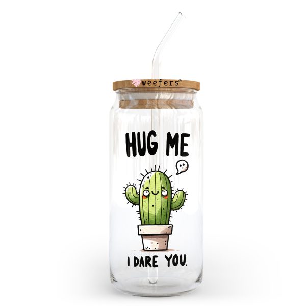 Hug Me I Dare You 20oz Libbey Glass Can UV DTF or Sublimation Wrap - Decal Transfer Online Sale