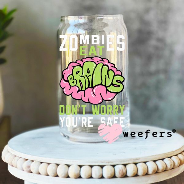 Zombies Eat Brains Don t Worry You are Good White UV DTF Decal Discount