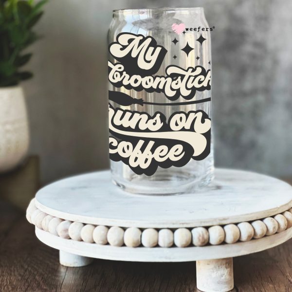 My Broomstick runs on Coffee 16oz Libbey Glass Can UV DTF or Sublimation Wrap - Decal on Sale