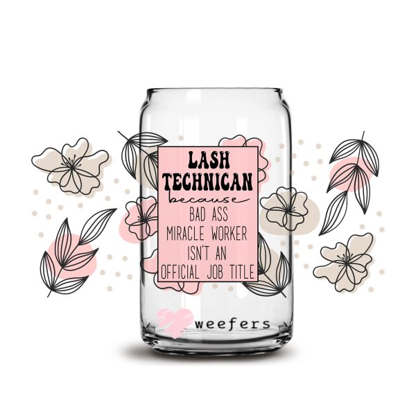 Lash Technician Bad Ass 16oz Libbey Glass Can UV DTF or Sublimation Wrap - Decal For Discount