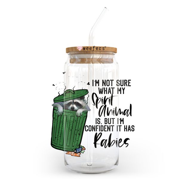 I m Not Sure What My Spirit Animal is But I m Confident it Has Rabies  20oz Libbey Glass Can UV DTF or Sublimation Wrap - Decal Transfer Fashion