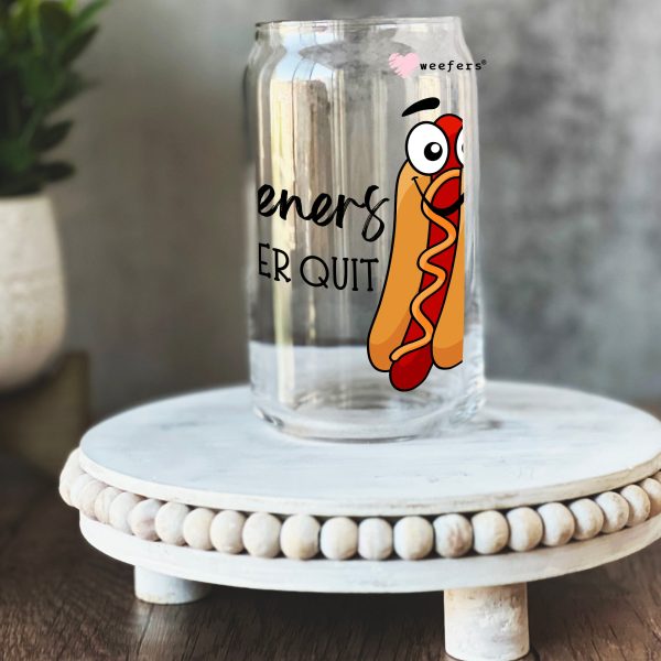 Funny Weiners Never Quit 16oz Libbey Glass Can UV DTF or Sublimation Wrap - Decal on Sale