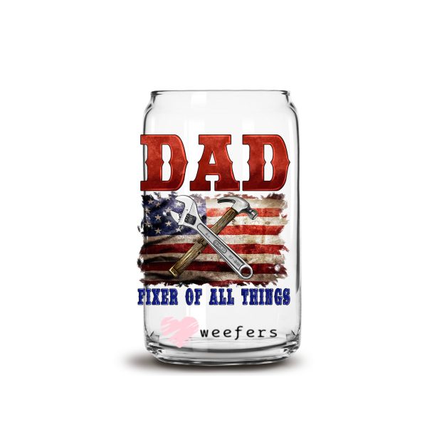 Dad Fixer of All Things 16oz Libbey Glass Can UV DTF or Sublimation Decal Transfer For Discount