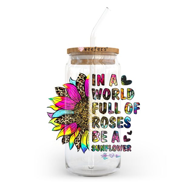 In a World Full of Roses Be a Sunflower 20oz Libbey Glass Can, 34oz Hip Sip UV DTF or Sublimation Decal Transfer Hot on Sale