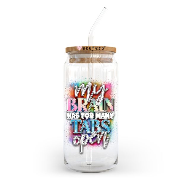 My Brain Has Too Many Tabs Open 20oz Libbey Glass Can UV DTF or Sublimation Wrap - Decal Transfer For Discount